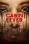 Nonton film Streaming Cabin Fever (2016) subtitle Bahasa Indonesia