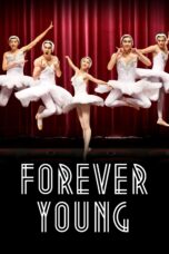 Nonton film Streaming Forever Young (2015) subtitle Bahasa Indonesia