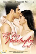 Nonton film Streaming Till My Heartaches End (2010) subtitle Bahasa Indonesia