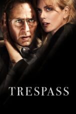 Nonton film Streaming Trespass (2011) subtitle Bahasa Indonesia