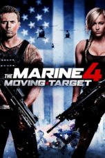 Nonton film Streaming The Marine 4: Moving Target (2015) subtitle Bahasa Indonesia