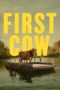 Nonton film Streaming First Cow (2020) subtitle Bahasa Indonesia