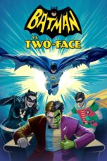 Nonton film Streaming Batman vs. Two-Face (2017) subtitle Bahasa Indonesia