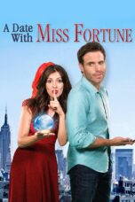 Nonton film Streaming A Date with Miss Fortune (2015) subtitle Bahasa Indonesia