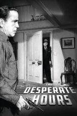 Nonton film Streaming The Desperate Hours (1955) subtitle Bahasa Indonesia
