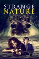 Nonton film Streaming Strange Nature (2018) subtitle Bahasa Indonesia
