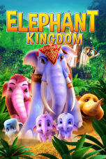 Nonton film Streaming Elephant Kingdom (2016) subtitle Bahasa Indonesia