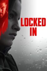 Nonton film Streaming Locked In (2017) subtitle Bahasa Indonesia