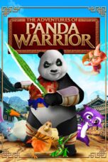 Nonton film Streaming The Adventures of Panda Warrior (2012) subtitle Bahasa Indonesia