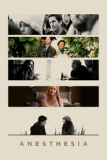 Nonton film Streaming Anesthesia (2016) subtitle Bahasa Indonesia