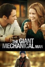 Nonton film Streaming The Giant Mechanical Man (2012) subtitle Bahasa Indonesia