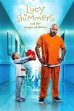 Nonton film Streaming Lucy Shimmers and the Prince of Peace (2020) subtitle Bahasa Indonesia