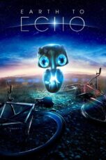 Nonton film Streaming Earth to Echo (2014) subtitle Bahasa Indonesia