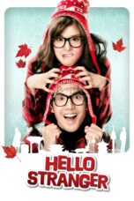 Nonton film Streaming Hello Stranger (2010) subtitle Bahasa Indonesia