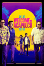 Nonton film Streaming Welcome to Acapulco (2019) subtitle Bahasa Indonesia