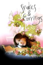 Nonton film Streaming Snakes and Earrings (2008) subtitle Bahasa Indonesia