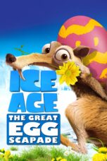 Nonton film Streaming Ice Age: The Great Egg-Scapade (2016) subtitle Bahasa Indonesia