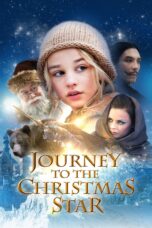 Nonton film Streaming Journey to the Christmas Star (2012) subtitle Bahasa Indonesia