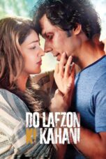 Nonton film Streaming Do Lafzon Ki Kahani (2016) subtitle Bahasa Indonesia