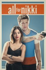 Nonton film Streaming All for Nikki (2020) subtitle Bahasa Indonesia