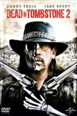 Nonton film Streaming Dead Again in Tombstone (2017) subtitle Bahasa Indonesia