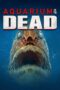 Nonton film Streaming Aquarium of the Dead (2021) subtitle Bahasa Indonesia