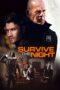 Nonton film Streaming Survive the Night (2020) subtitle Bahasa Indonesia