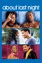 Nonton film Streaming About Last Night (2014) subtitle Bahasa Indonesia