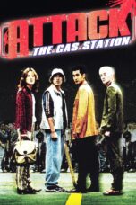 Nonton film Streaming Attack the Gas Station! (1999) subtitle Bahasa Indonesia