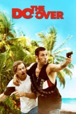 Nonton film Streaming The Do-Over (2016) subtitle Bahasa Indonesia