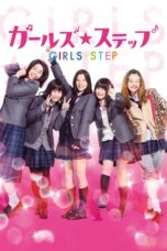 Nonton film Streaming Girls Step (2015) subtitle Bahasa Indonesia