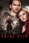 Nonton film Streaming Fatal Flip (2015) subtitle Bahasa Indonesia