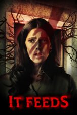 Nonton film Streaming It Feeds (2025) subtitle Bahasa Indonesia