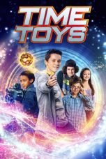 Nonton film Streaming Time Toys (2016) subtitle Bahasa Indonesia