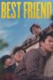 Nonton film Streaming Best Friend (2020) subtitle Bahasa Indonesia