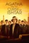 Nonton film Streaming Agatha and the Curse of Ishtar (2019) subtitle Bahasa Indonesia