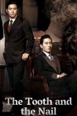 Nonton film Streaming The Tooth and the Nail (2017) subtitle Bahasa Indonesia