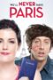 Nonton film Streaming We’ll Never Have Paris (2014) subtitle Bahasa Indonesia
