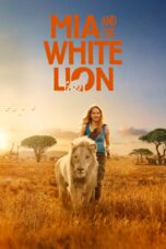 Nonton film Streaming Mia and the White Lion (2018) subtitle Bahasa Indonesia