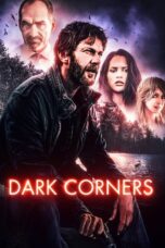 Nonton film Streaming Dark Corners (2021) subtitle Bahasa Indonesia