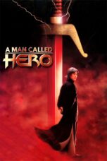 Nonton film Streaming A Man Called Hero (1999) subtitle Bahasa Indonesia