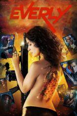Nonton film Streaming Everly (2014) subtitle Bahasa Indonesia