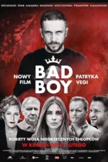 Nonton film Streaming Bad Boy (2020) subtitle Bahasa Indonesia