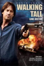 Nonton film Streaming Walking Tall: Lone Justice (2007) subtitle Bahasa Indonesia