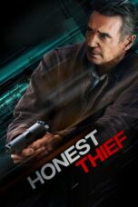 Nonton film Streaming Honest Thief (2020) subtitle Bahasa Indonesia