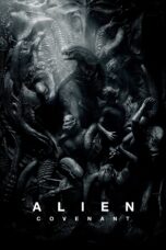 Nonton film Streaming Alien: Covenant (2017) subtitle Bahasa Indonesia