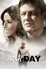 Nonton film Streaming Any Day (2015) subtitle Bahasa Indonesia