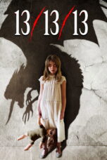 Nonton film Streaming 13/13/13 (2013) subtitle Bahasa Indonesia