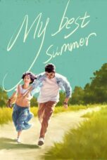 Nonton film Streaming My Best Summer (2019) subtitle Bahasa Indonesia