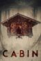 Nonton film Streaming The Cabin (2018) subtitle Bahasa Indonesia